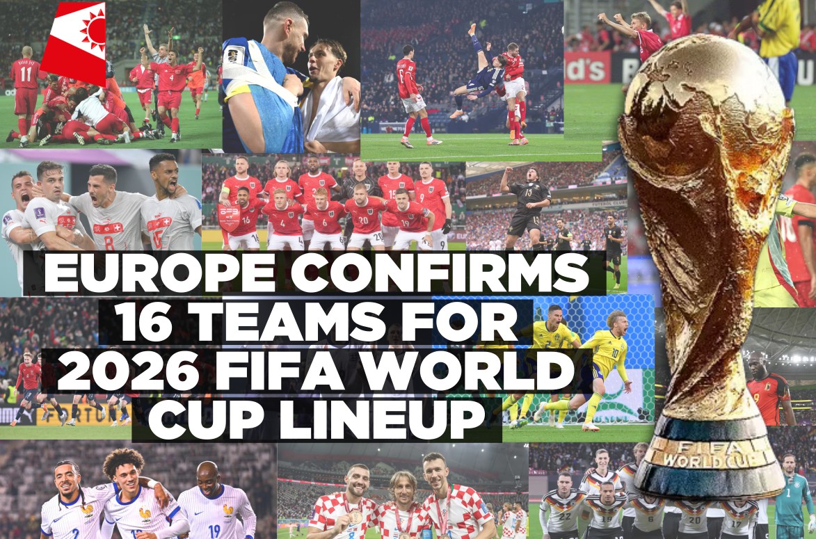 Sixteen European nations secure 2026 FIFA World Cup places