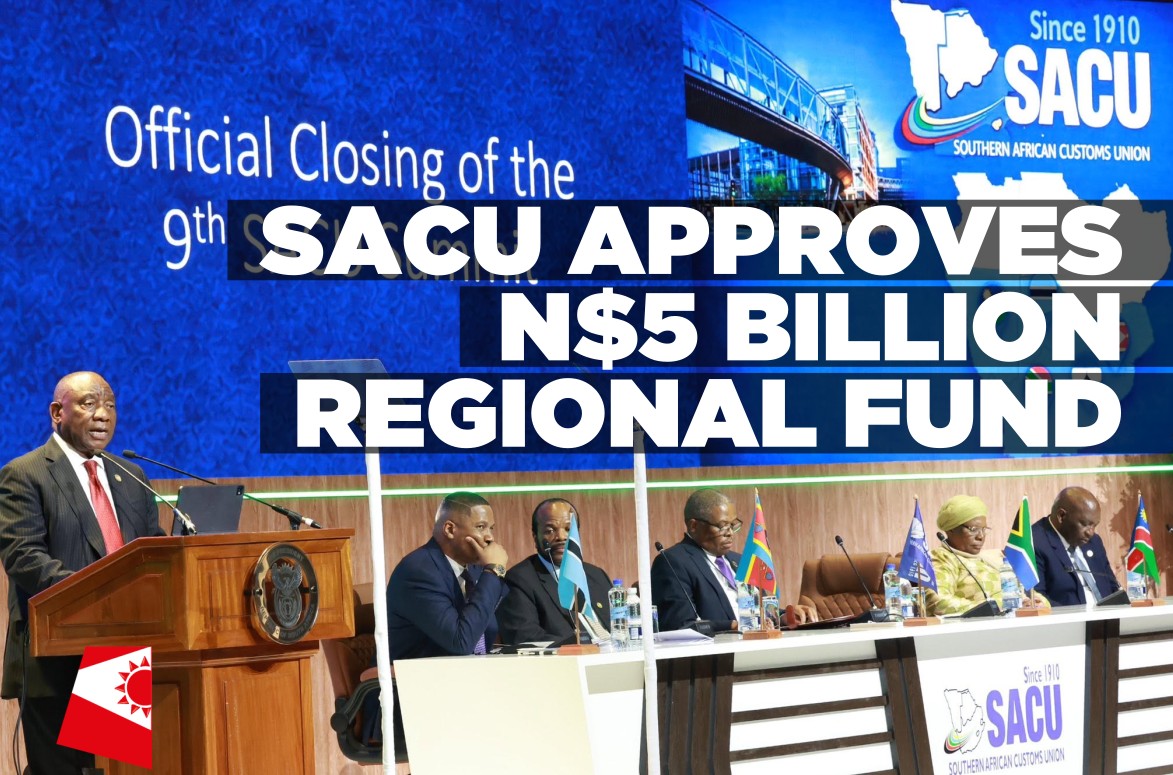 SACU approves N$5 billion fund, seeks 15-year AGOA extension