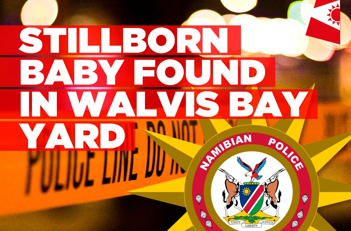 Body of a stillborn baby discovered in a plastic bag in Walvis Bay