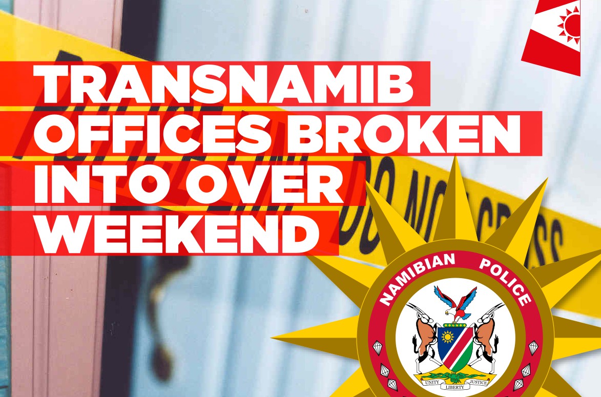 TransNamib offices broken into over weekend