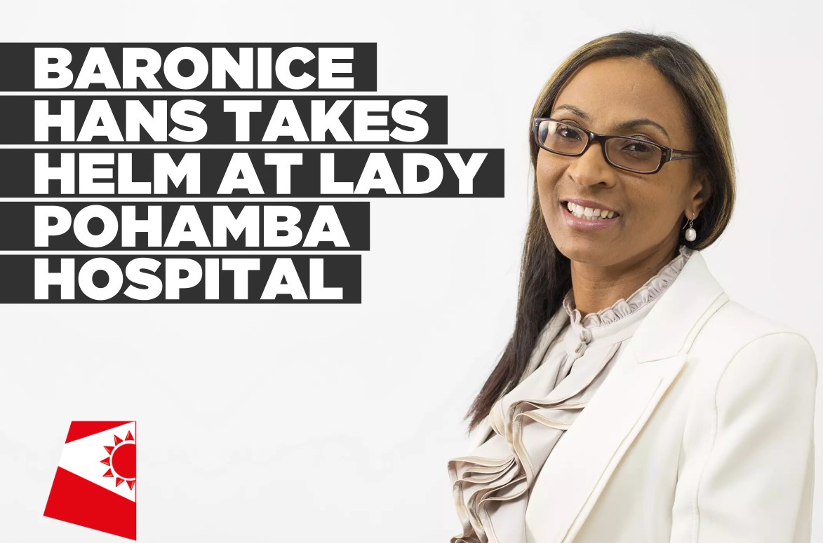 Baronice Hans appointed CEO of Lady Pohamba Private Hospital
