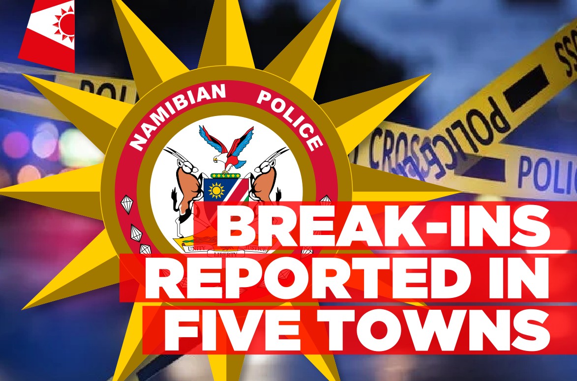 Multiple housebreaking incidents reported across Namibia