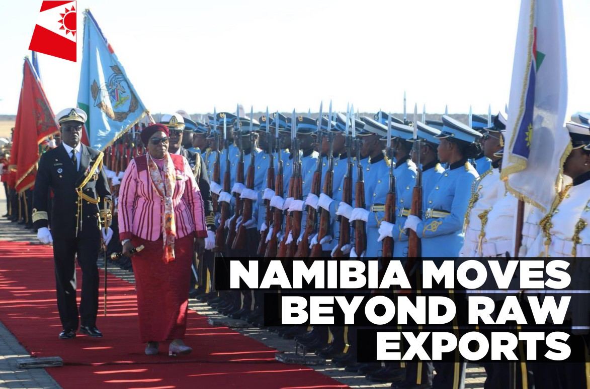 Namibia shifting from raw exports to local value addition, says President