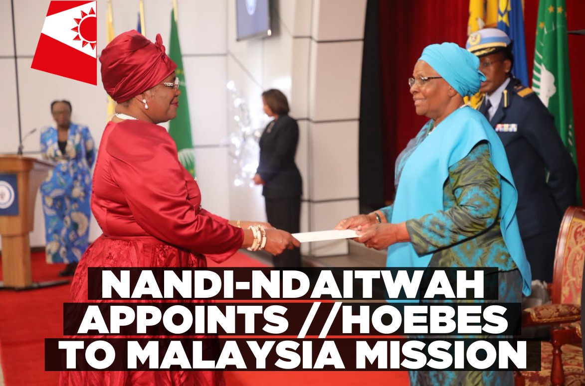 Nandi-Ndaitwah commissions Christine //Hoebes as Namibia’s High Commissioner-designate to Malaysia