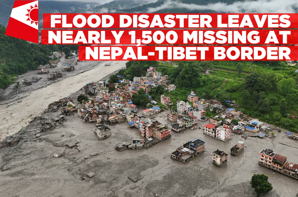 Nearly 1,500 missing after flash floods hit Nepal-Tibet border