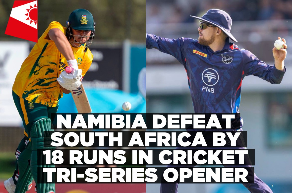 Namibia beat South Africa by 18 runs in T20I cricket tri-series opener