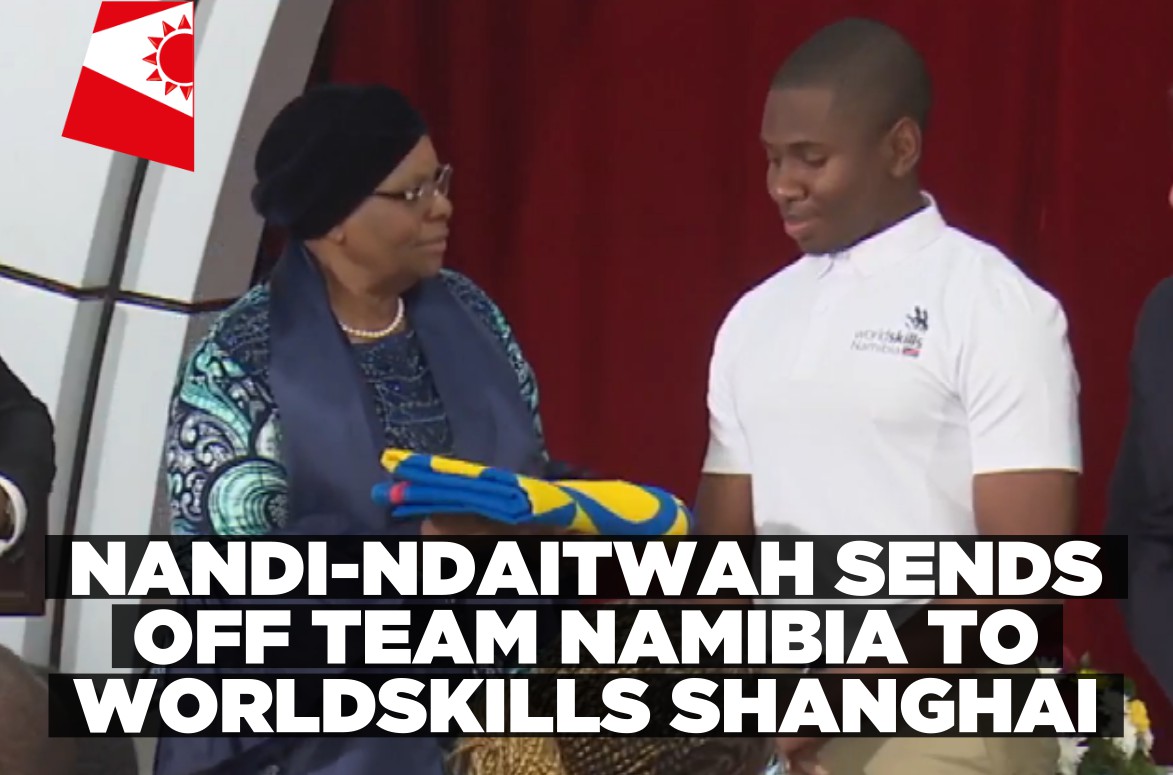 Nandi-Ndaitwah urges WorldSkills competitors to represent Namibia with pride