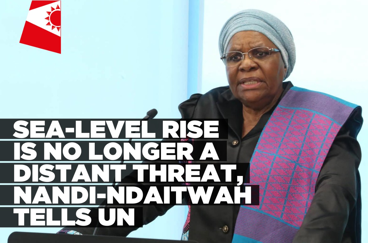 President Nandi-Ndaitwah demands stronger global response to rising sea-level threat