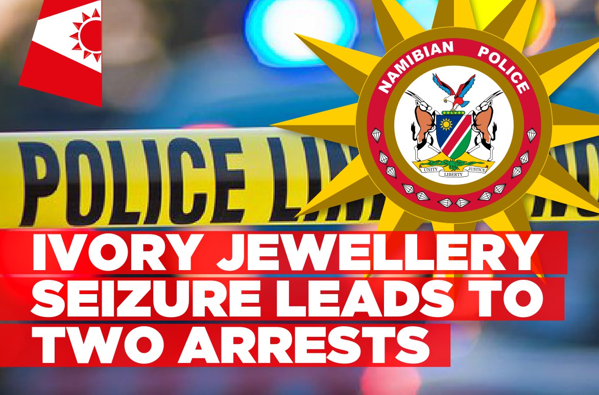 Two suspects arrested at Oshakati for alleged illicit dealing in ivory jewellery